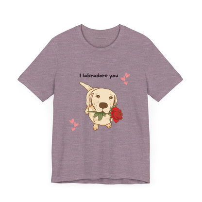 Cute Lab Puppy Love Tee, I Labradore You Shirt, Gifts for Dog Lovers, Valentines Day, Pet Owner Gift, Unisex Tee