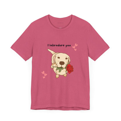 Cute Lab Puppy Love Tee, I Labradore You Shirt, Gifts for Dog Lovers, Valentines Day, Pet Owner Gift, Unisex Tee